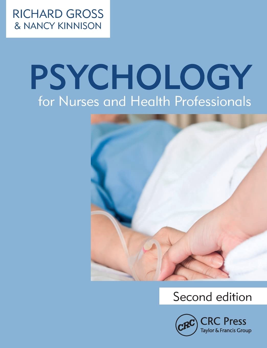Psychology for Nurses and Health Professionals, Second Edition,Used