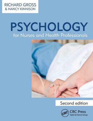 Psychology for Nurses and Health Professionals, Second Edition,Used
