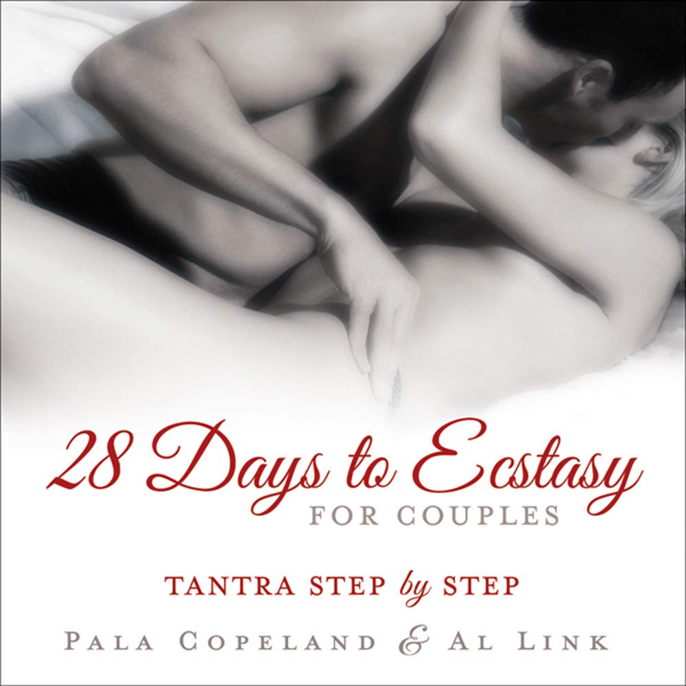 28 Days to Ecstasy for Couples: Tantra Step by Step,Used