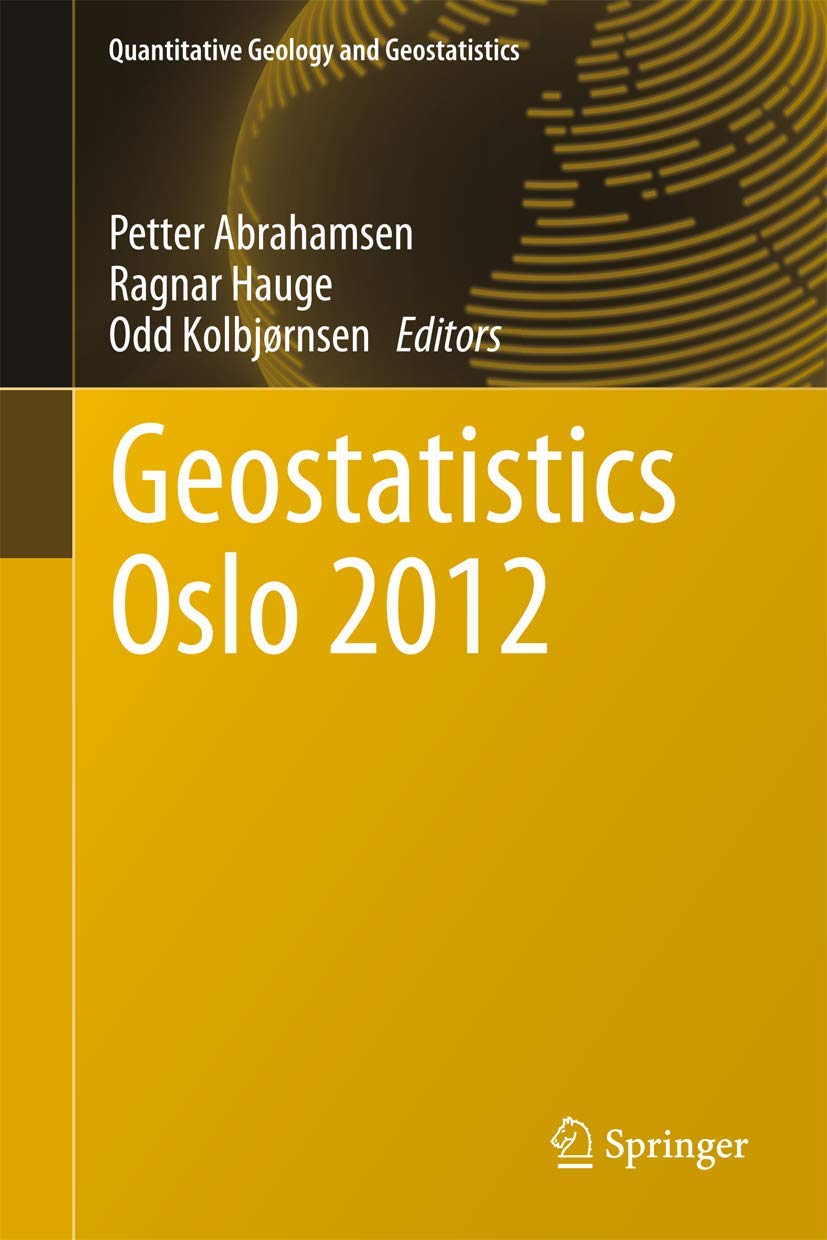 Geostatistics Oslo 2012 (Quantitative Geology And Geostatistics, 17),Used