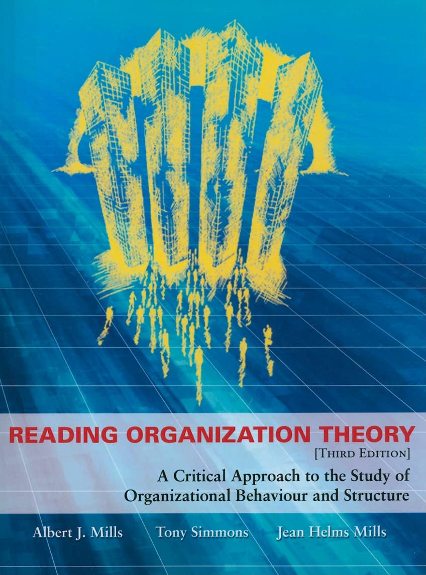 Reading Organization Theory: A Critical Approach to the Study of Organizational Behaviour and Structure, Third Edition,Used