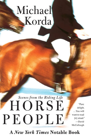 Horse People: Scenes from the Riding Life,Used