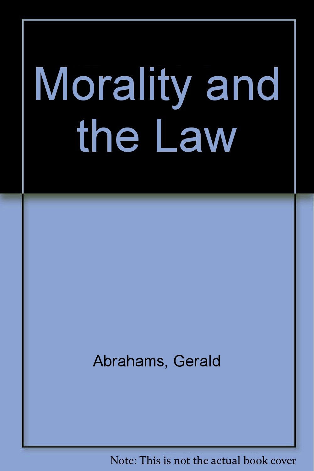 Morality and the law,Used