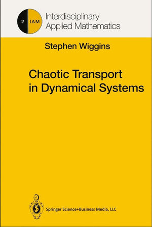 Chaotic Transport in Dynamical Systems (Interdisciplinary Applied Mathematics, 2),Used