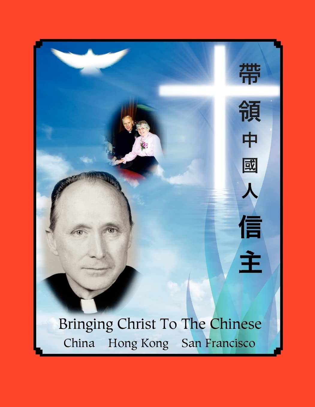 Bringing Christ To The Chinese,Used