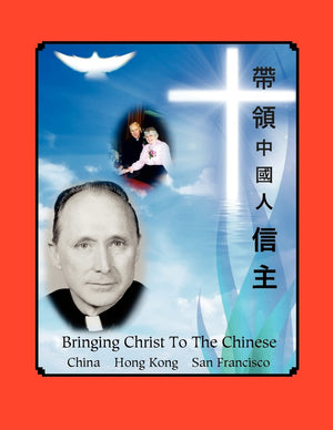 Bringing Christ To The Chinese,Used