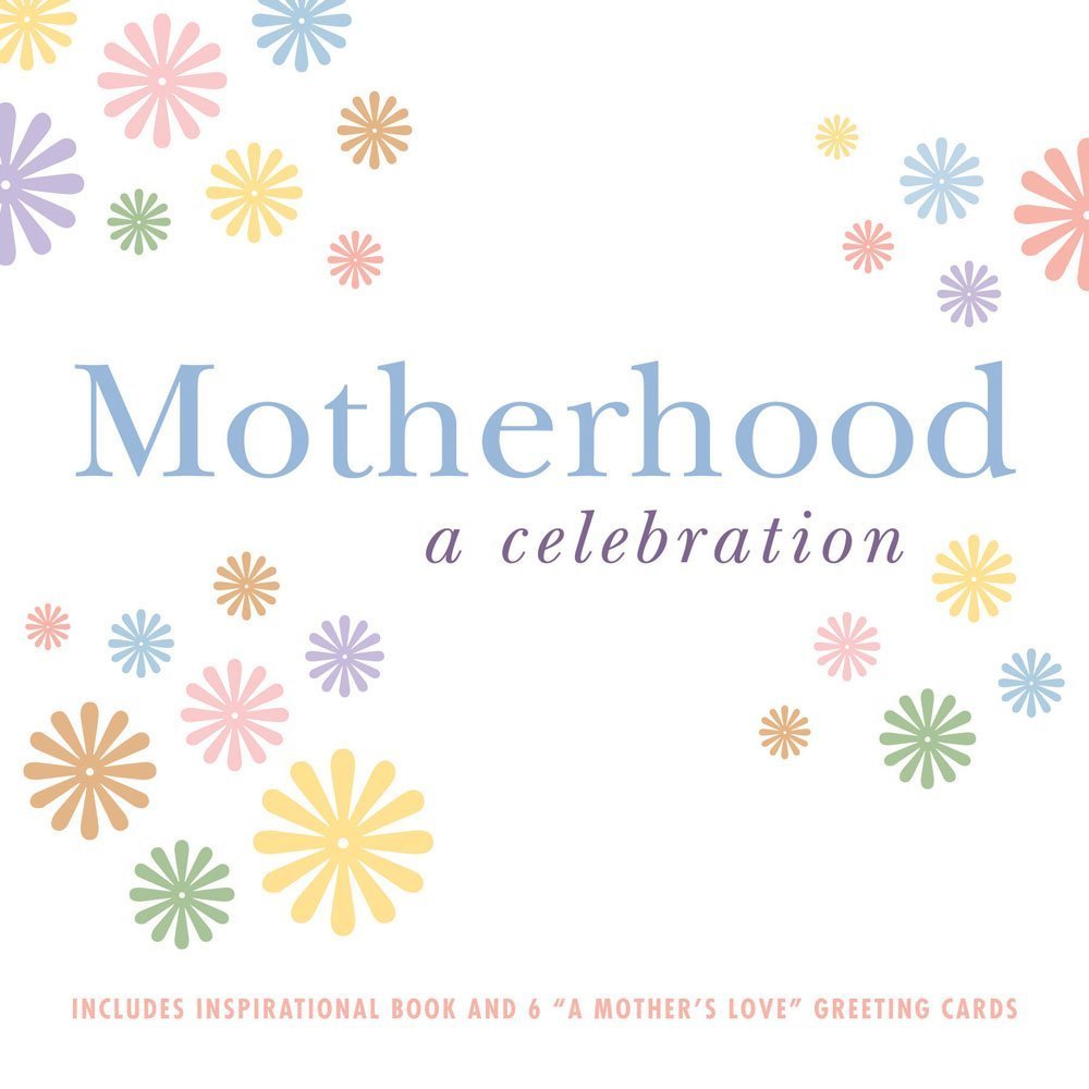 Motherhood: A Celebration,Used
