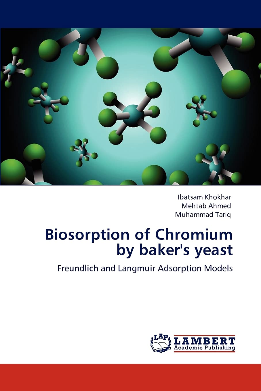 Biosorption of Chromium by baker's yeast: Freundlich and Langmuir Adsorption Models,Used