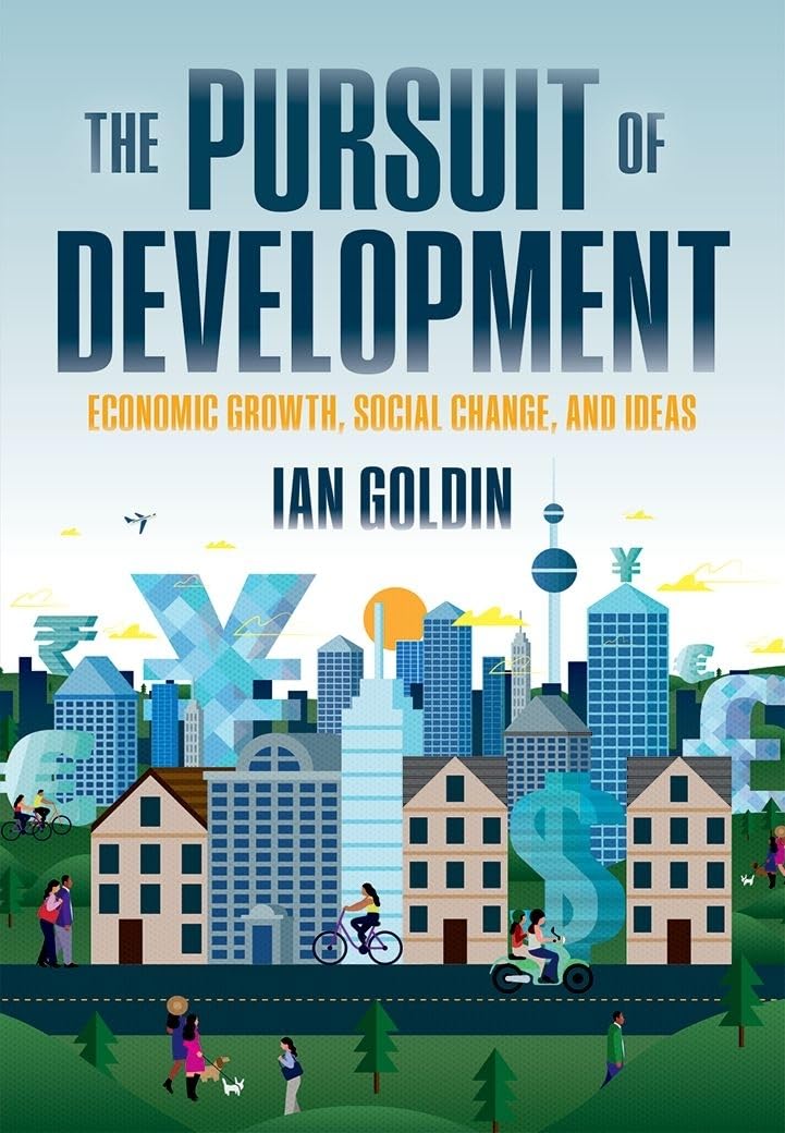 The Pursuit of Development: Economic Growth, Social Change and Ideas,Used