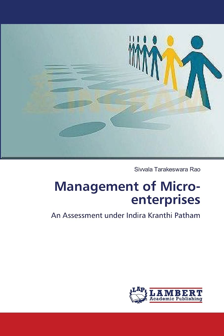 Management of Microenterprises: An Assessment under Indira Kranthi Patham,Used