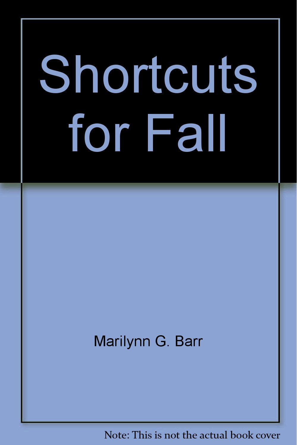 Shortcuts For Fall,Used