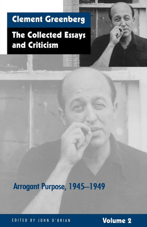 The Collected Essays and Criticism, Volume 2: Arrogant Purpose, 19451949,Used
