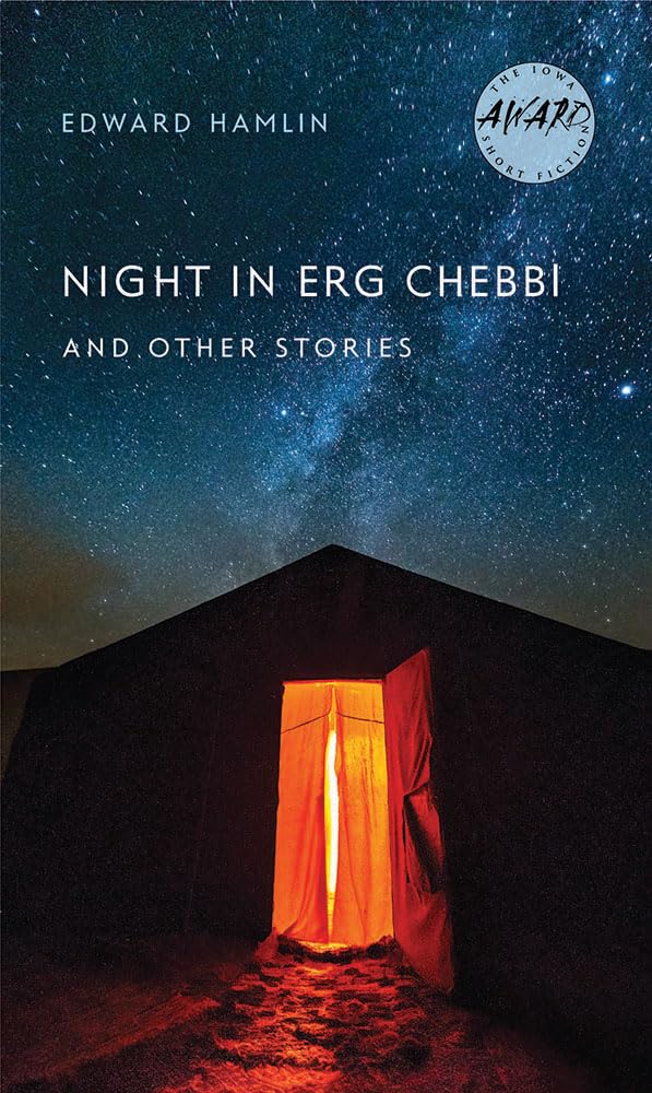 Night in Erg Chebbi and Other Stories (Iowa Short Fiction Award),Used