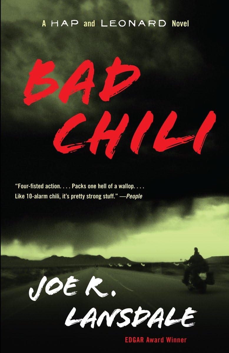 Bad Chili: A Hap And Leonard Novel (4) (Hap And Leonard Series),New