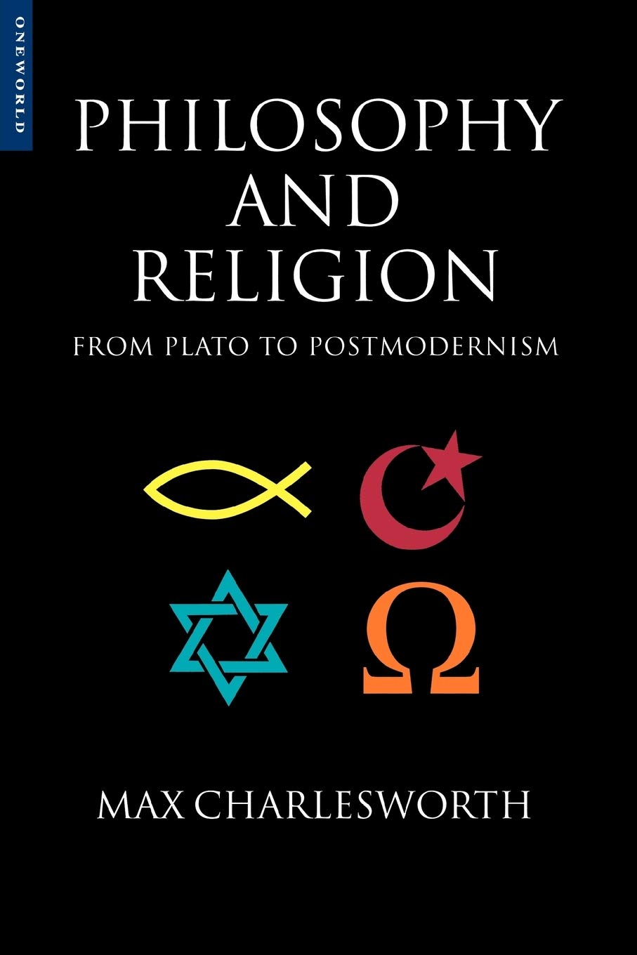 Philosophy and Religion from Plato to Postmodernism,Used