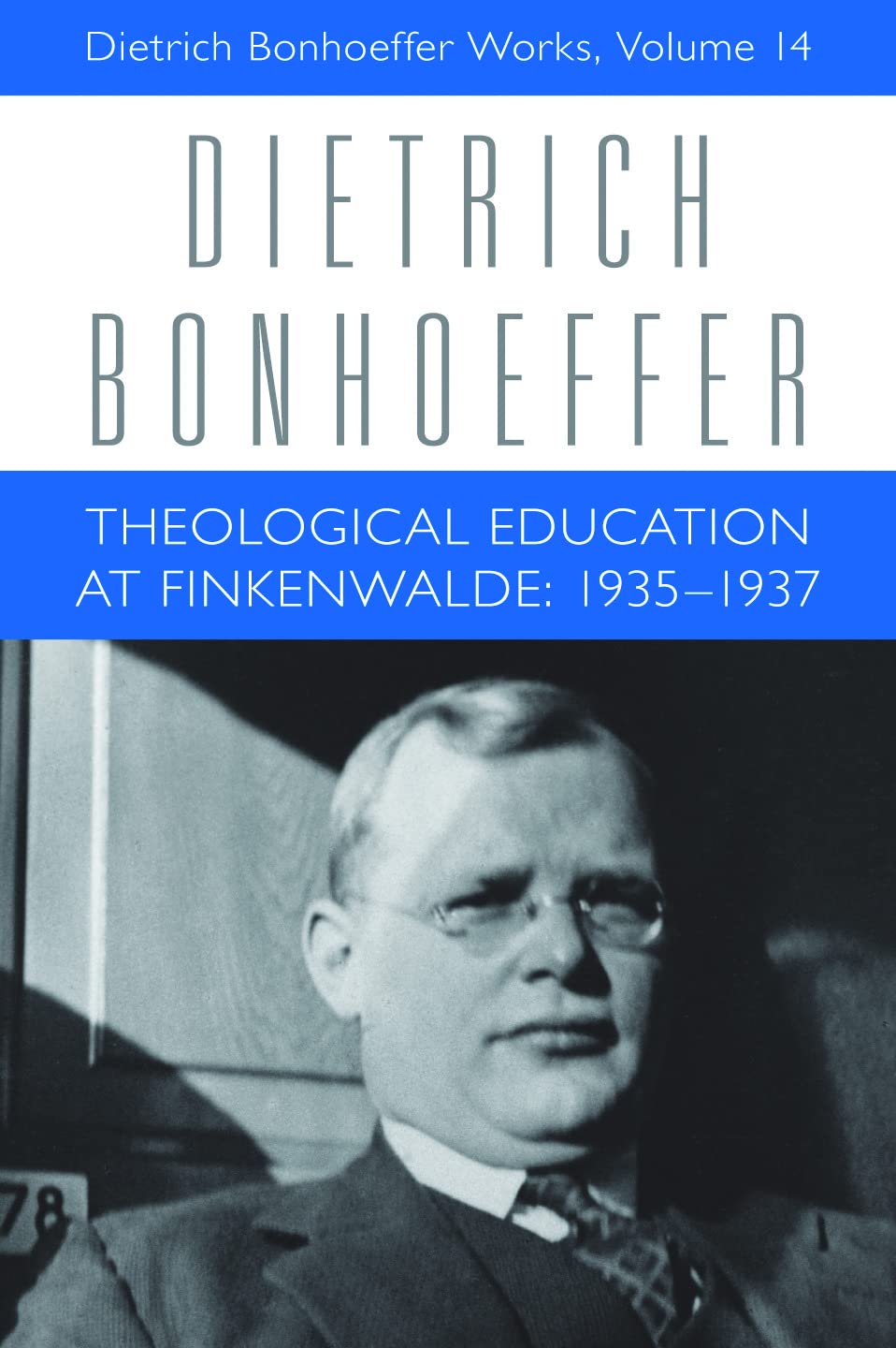 Theological Education at Finkenwalde (Dietrich Bonhoeffer Works),New