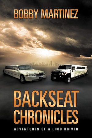 Backseat Chronicles: Adventures Of A Limo Driver,Used
