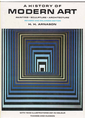 A History Of Modern Art: Painting, Sculpture, Architecture,Used