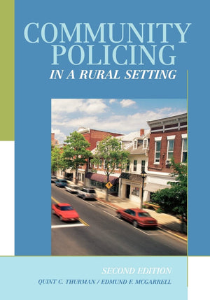 Community Policing in a Rural Setting, Second Edition,Used