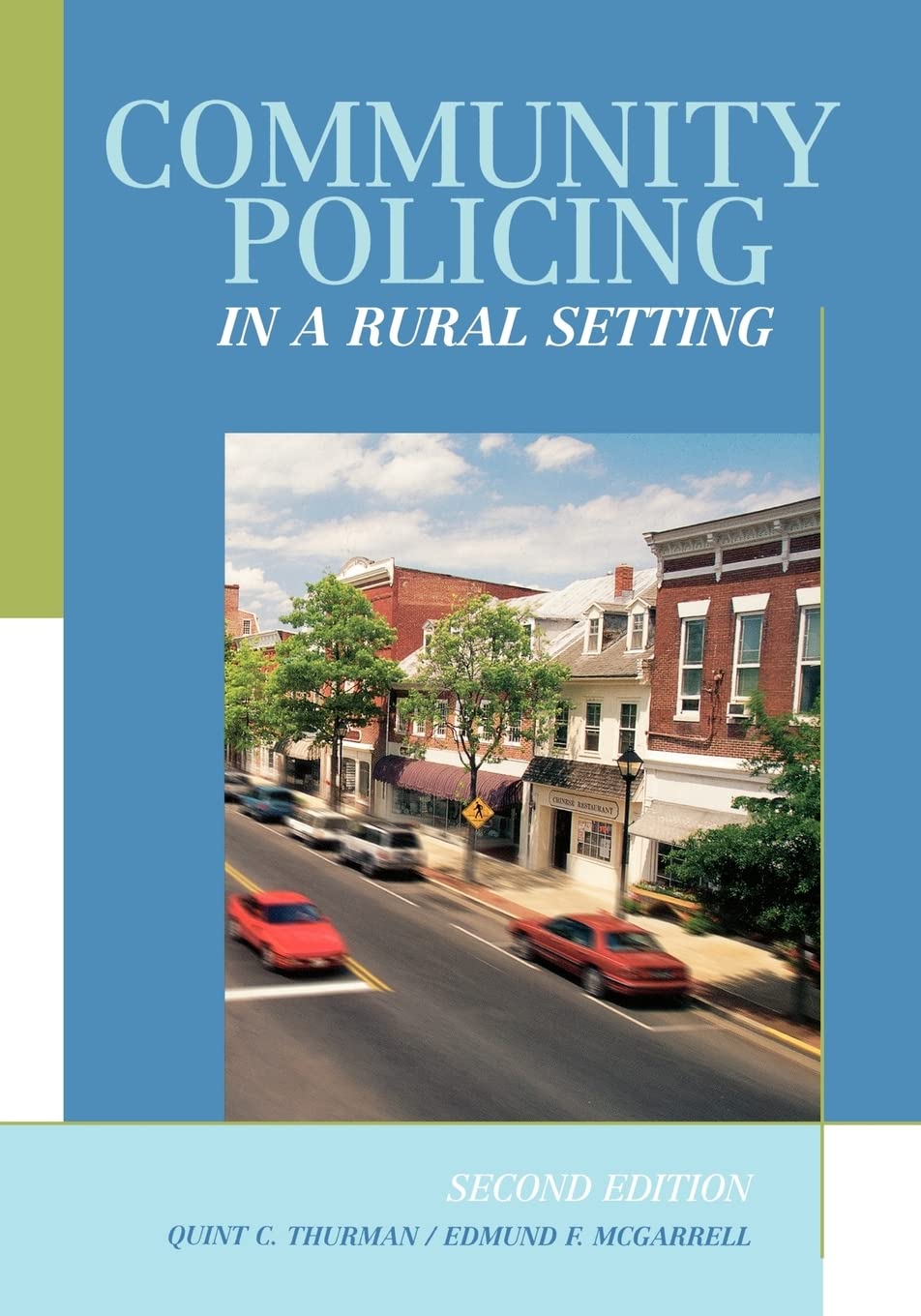 Community Policing in a Rural Setting, Second Edition,Used