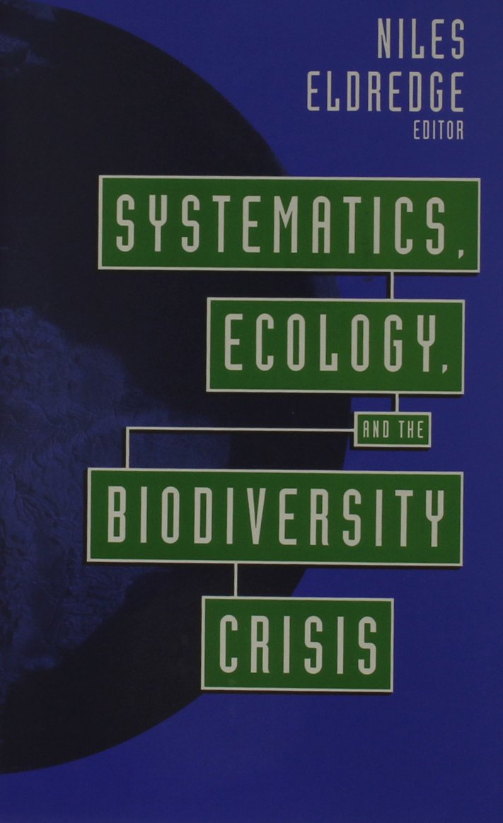 Systematics, Ecology, And The Biodiversity Crisis,Used