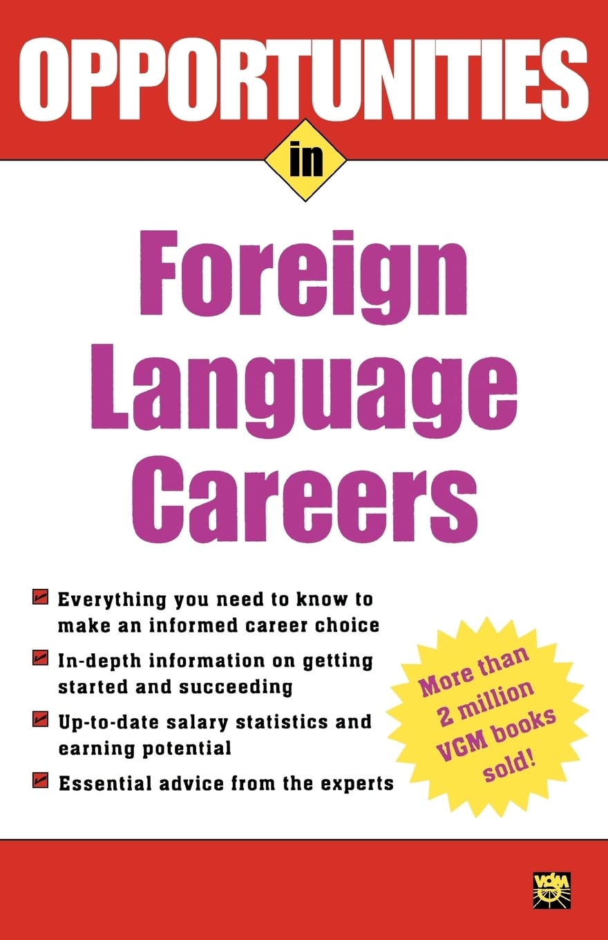 Opportunities in Foreign Language Careers (Opportunities InSeries),New