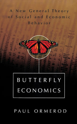 Butterfly Economics: A New General Theory of Social and Economic Behavior,New