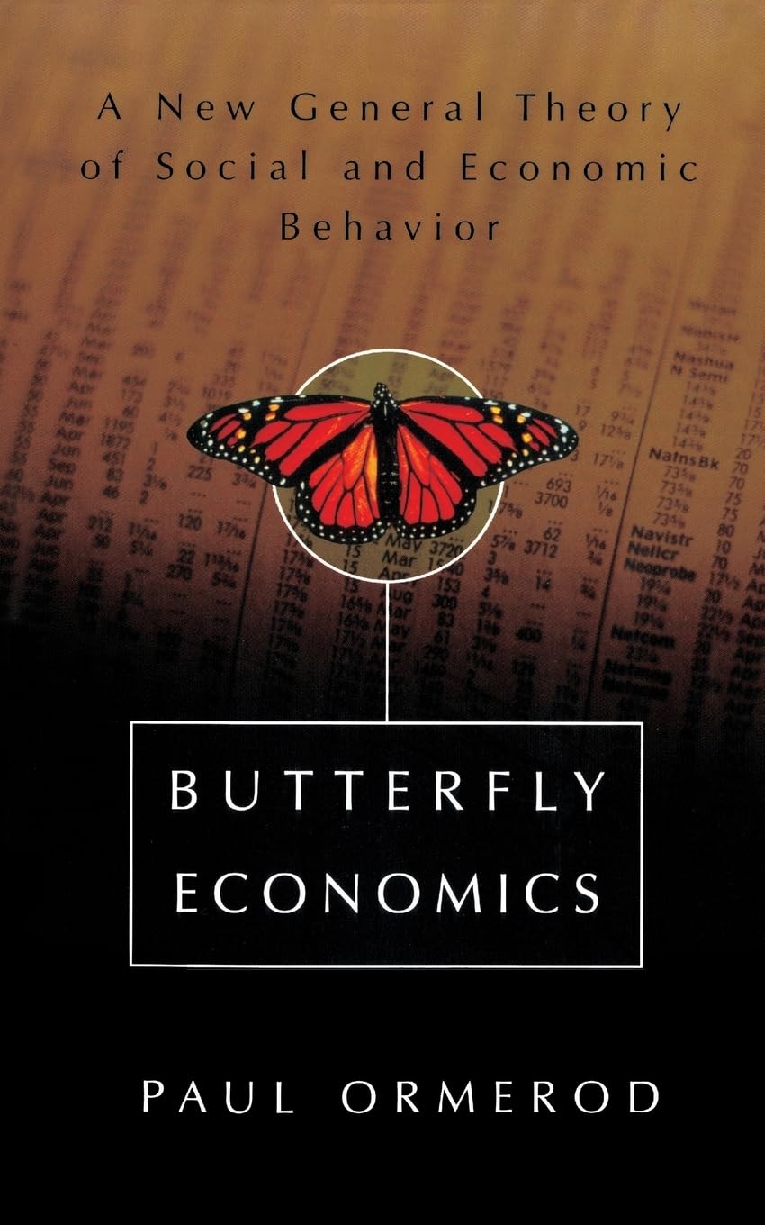 Butterfly Economics: A New General Theory of Social and Economic Behavior,New