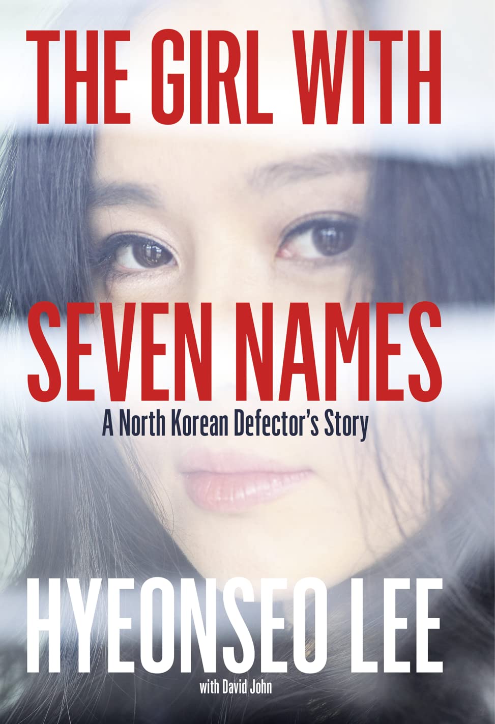 The Girl with Seven Names: A North Korean Defectors Story,Used