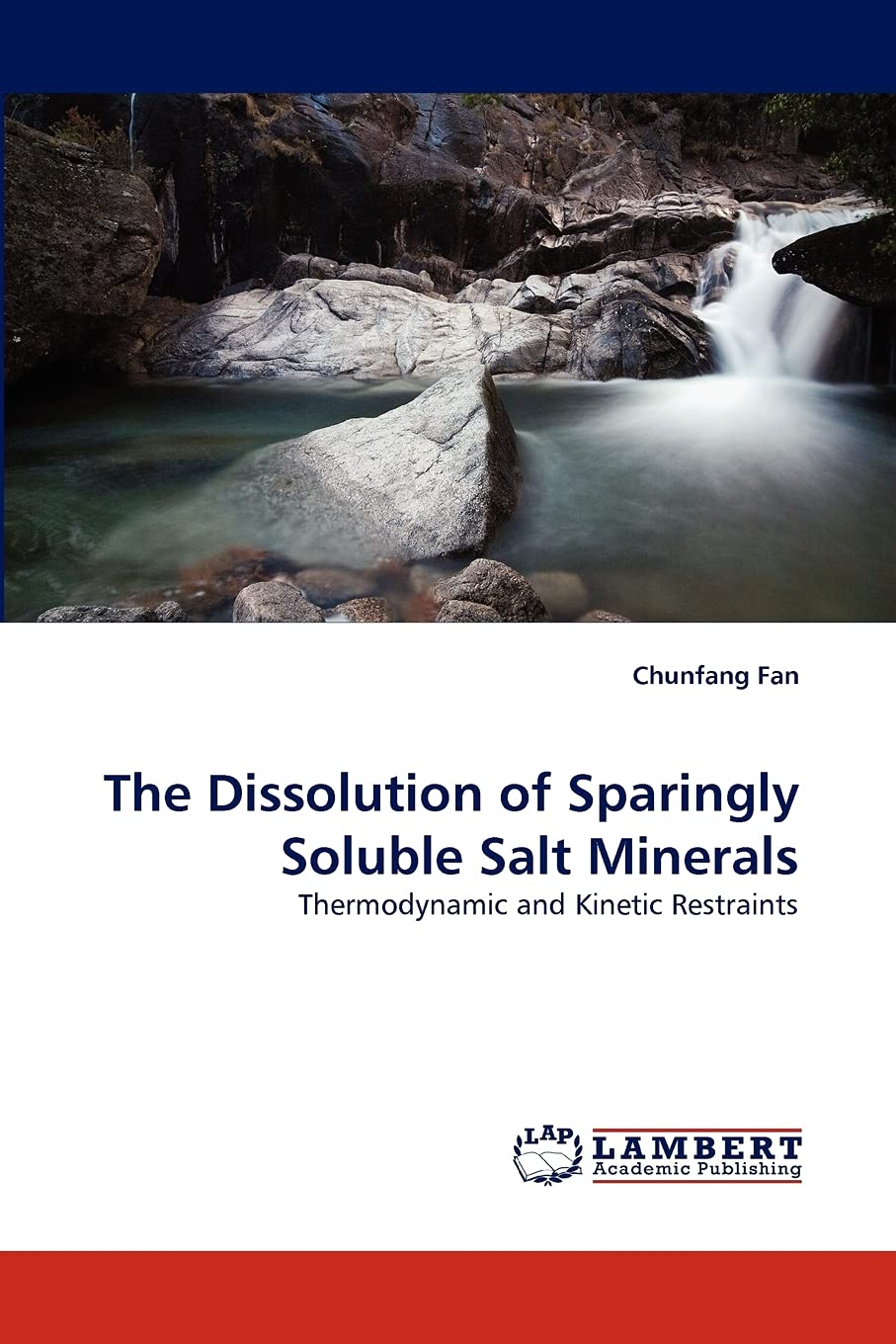 The Dissolution of Sparingly Soluble Salt Minerals: Thermodynamic and Kinetic Restraints,Used