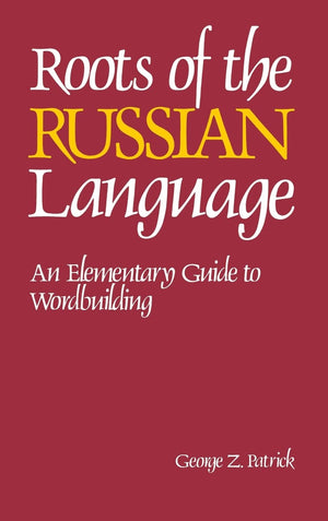 Roots of the Russian Language,New