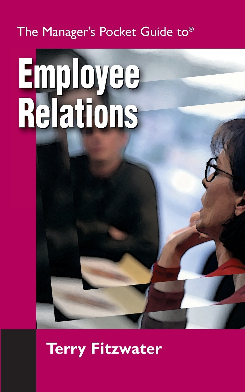 The Manager'S Pocket Guide To Employee Relations (Manager'S Pocket Guide Series),New