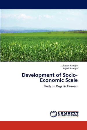 Development of SocioEconomic Scale: Study on Organic Farmers,Used