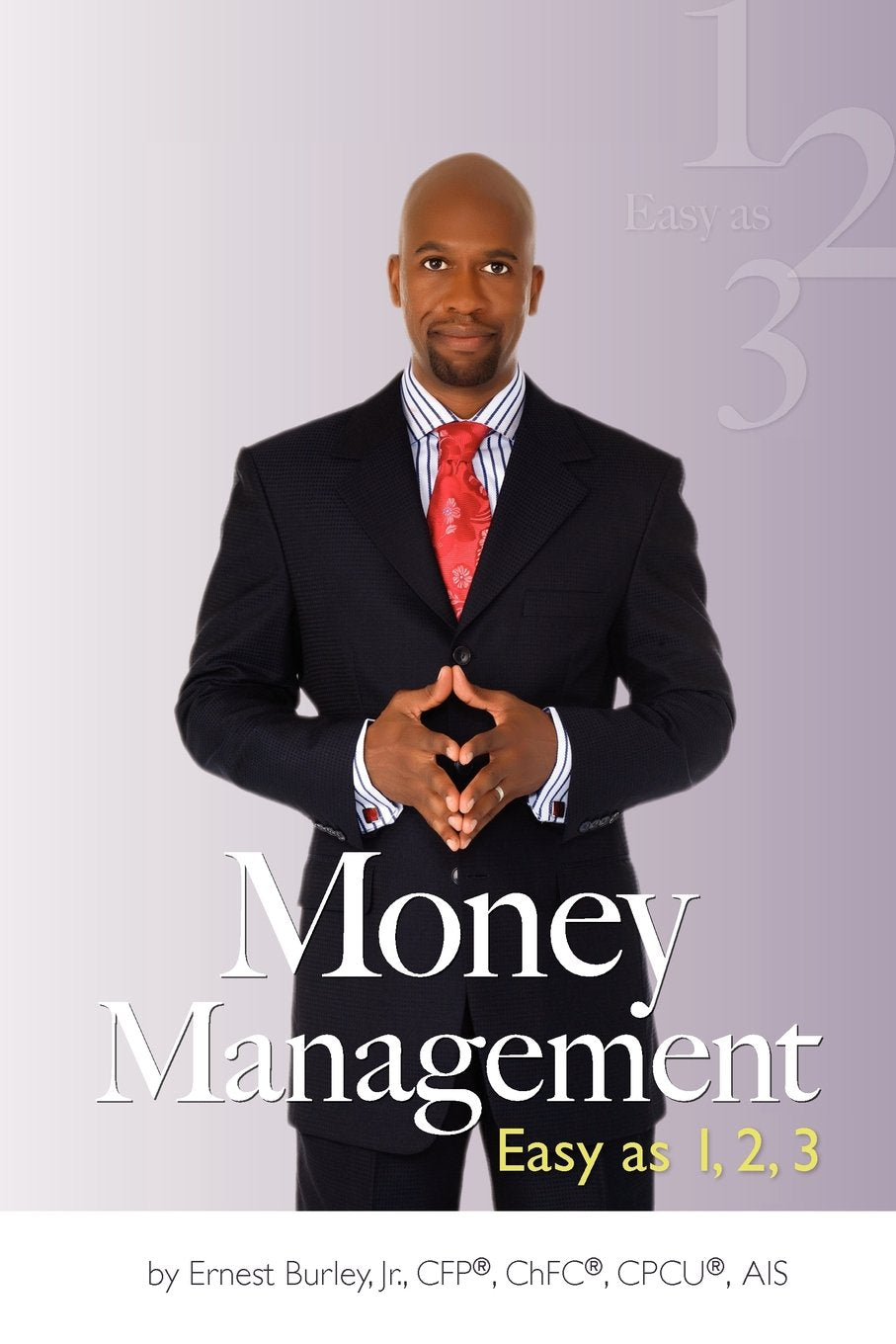 Money Management: Easy As 1, 2, 3,Used