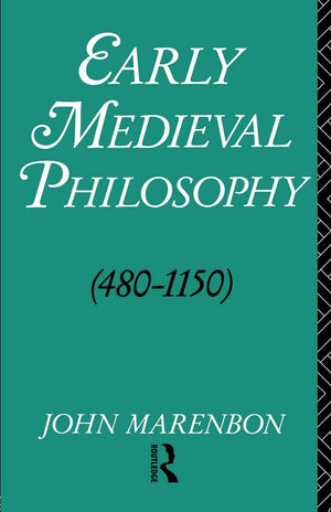 Early Medieval Philosophy 4801150: An Introduction,New