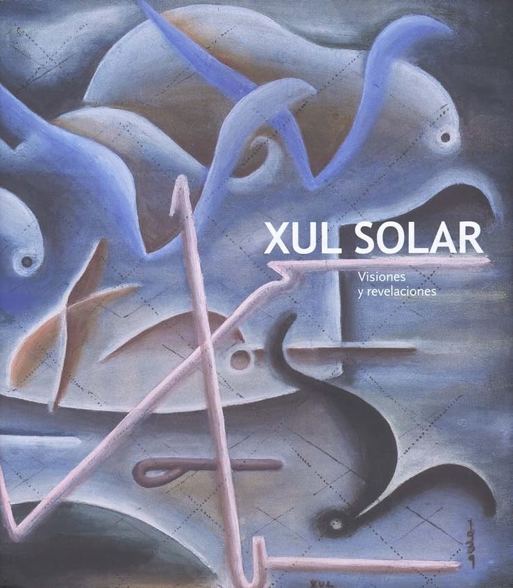 Xul Solar: Visions and Revelations,Used