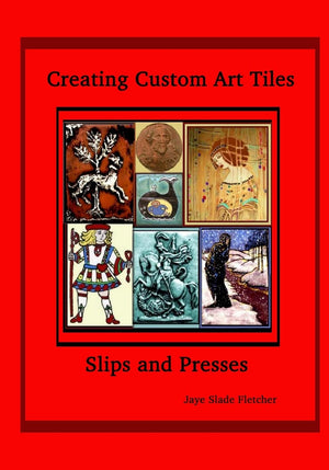 Creating Custom Art Tiles: Slips And Presses,Used