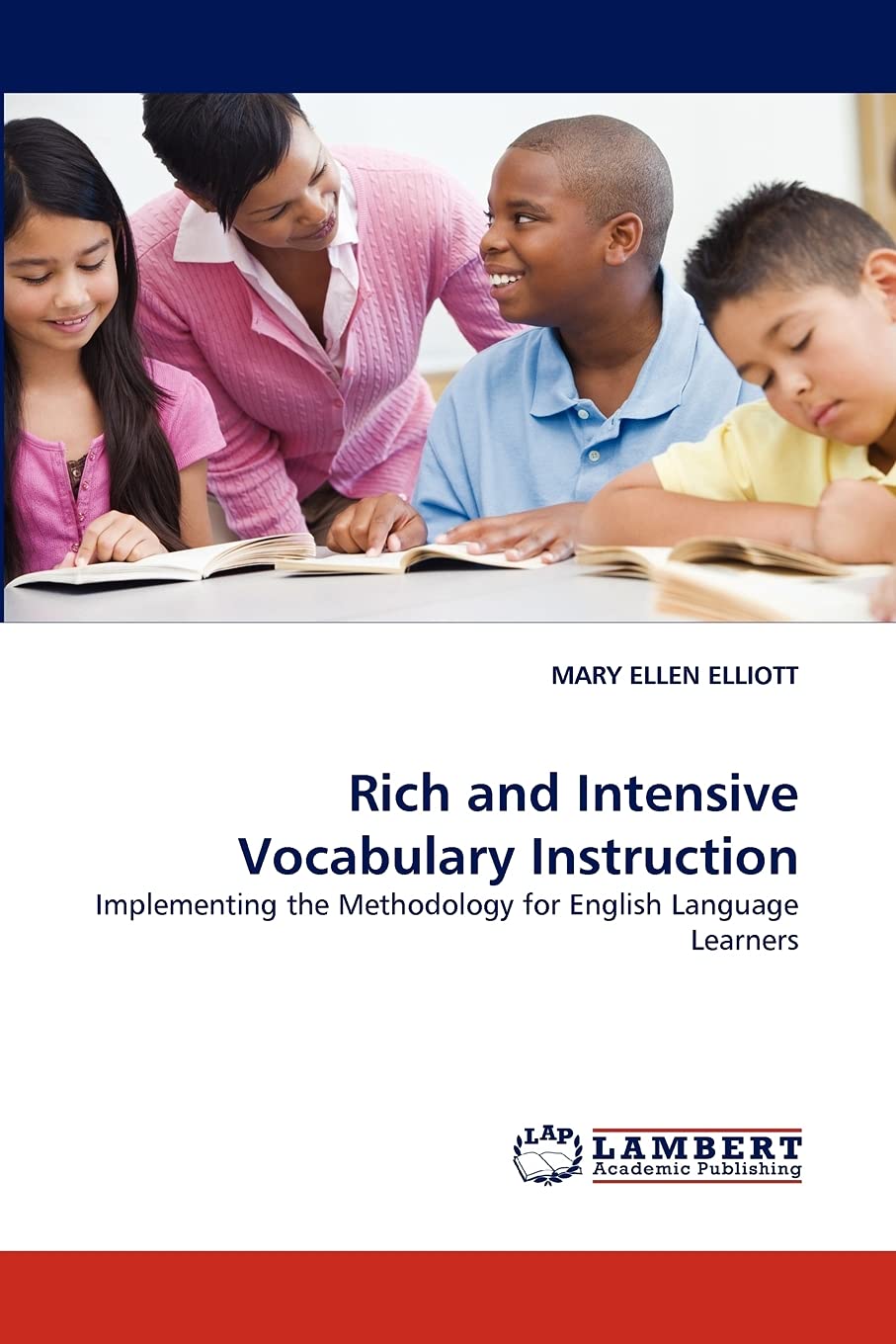 Rich and Intensive Vocabulary Instruction: Implementing the Methodology for English Language Learners,Used