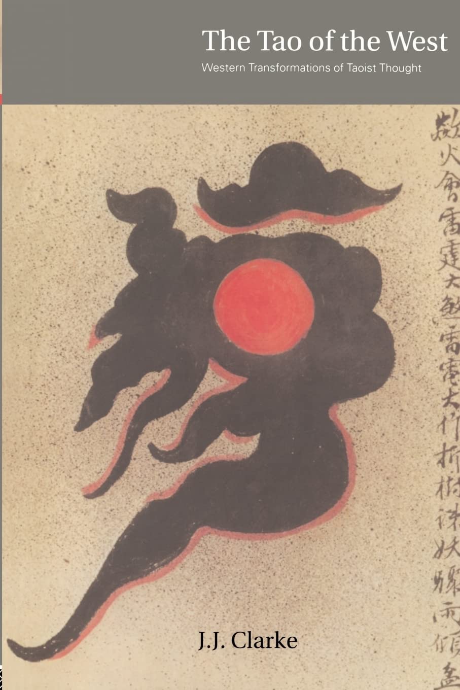 The Tao Of The West: Western Tranformations Of Taoist Thought