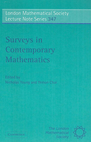 Surveys in Contemporary Mathematics (London Mathematical Society Lecture Note Series, Series Number 347),Used
