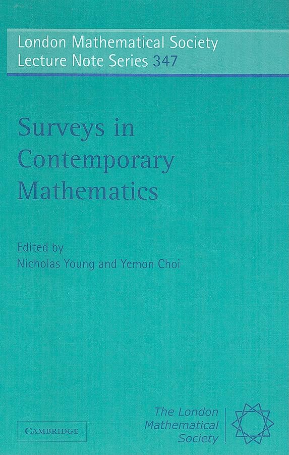 Surveys in Contemporary Mathematics (London Mathematical Society Lecture Note Series, Series Number 347),Used