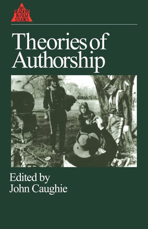 Theories of Authorship (British Film Institute Readers in Film Studies),Used