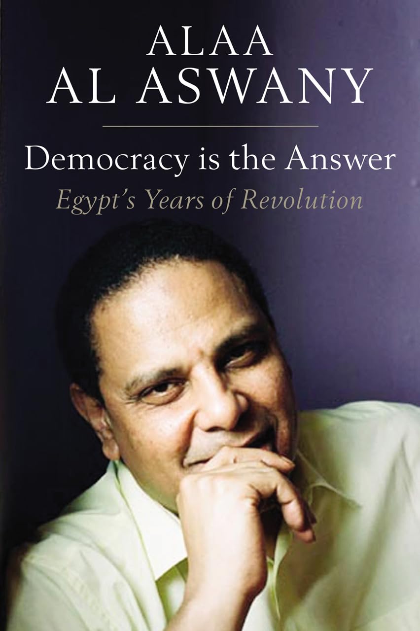 Democracy is the Answer: Egypt's Years of Revolution,Used
