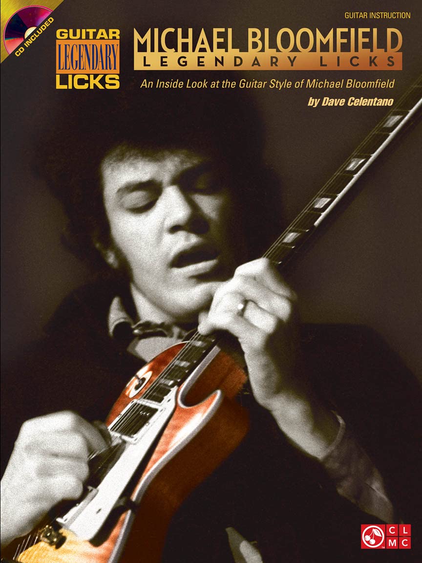 Michael Bloomfield  Legendary Licks: An Inside Look at the Guitar Style of Michael Bloomfield (Bk/Online Audio) (Guitar Legenda,Used