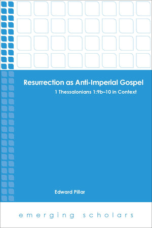 Resurrection As Antiimperial Gospel (Emerging Scholars),Used