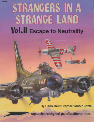 Strangers in a Strange Land, Vol. 2: Escape to Neutrality,New