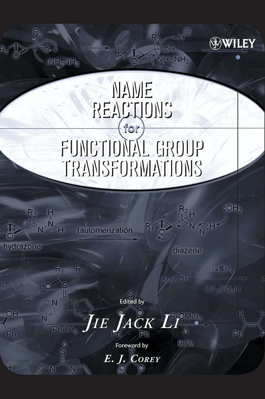 Name Reactions of Functional Group Transformations,New