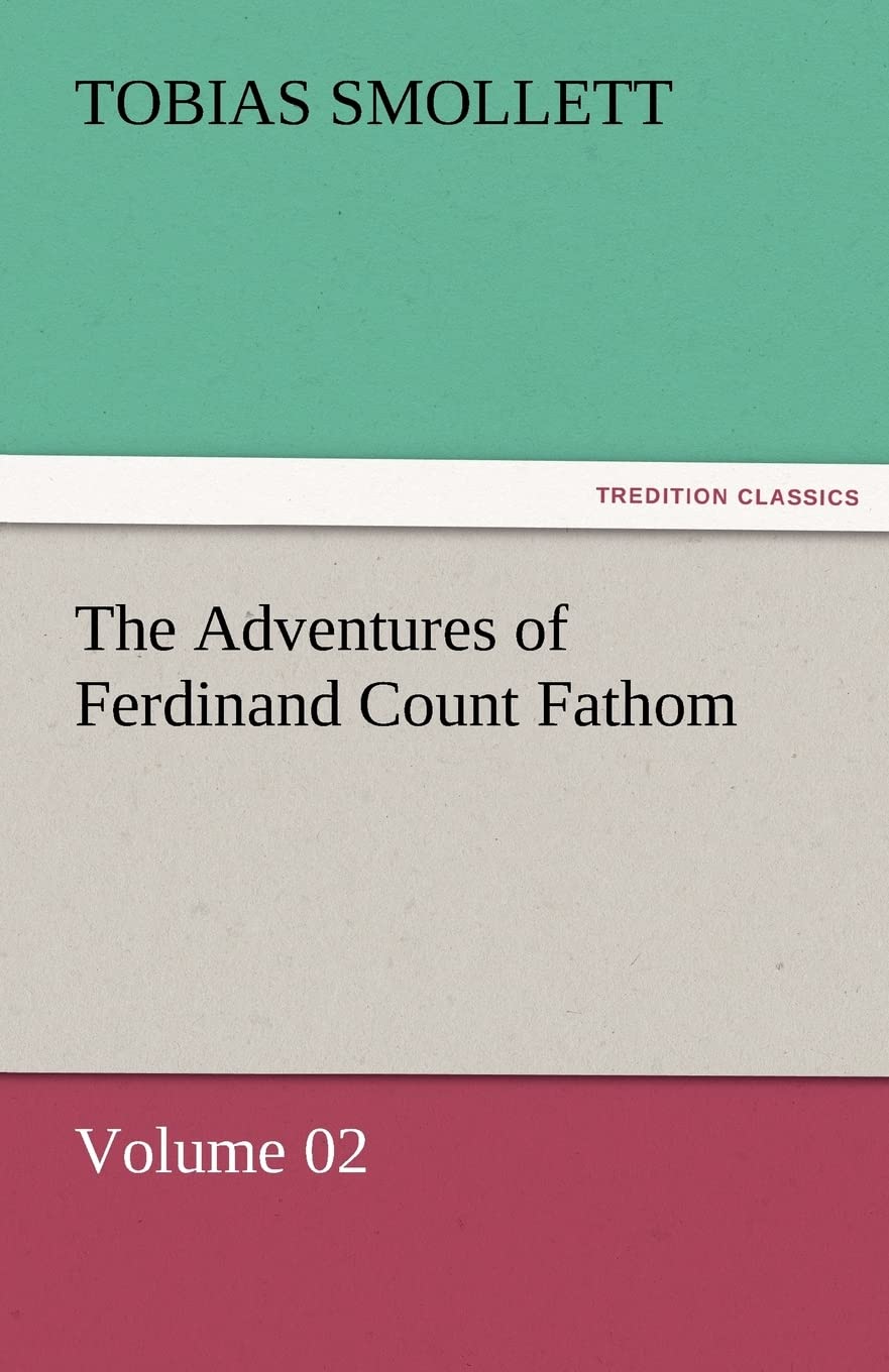 The Adventures of Ferdinand Count Fathom  Volume 02,Used