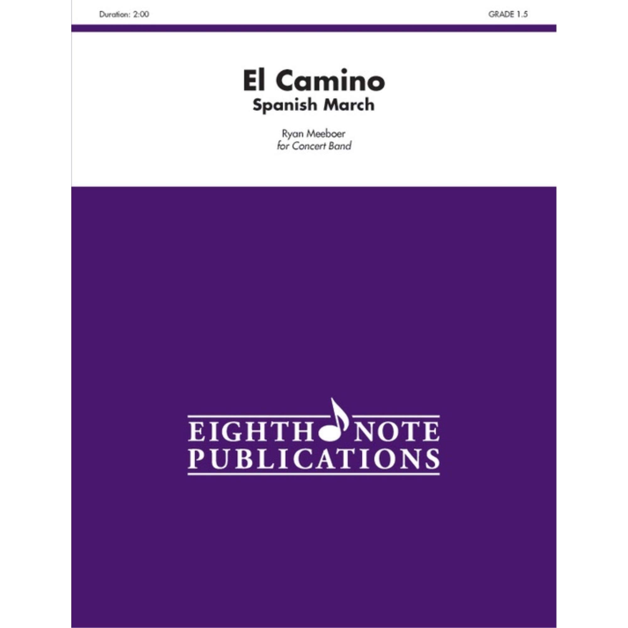 El Camino: Spanish March, Conductor Score (Eighth Note Publications),Used