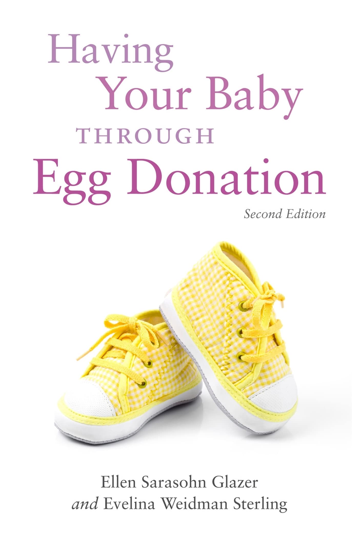 Having Your Baby Through Egg Donation: Second Edition,Used